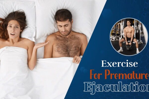 Exercise For Premature Ejaculation