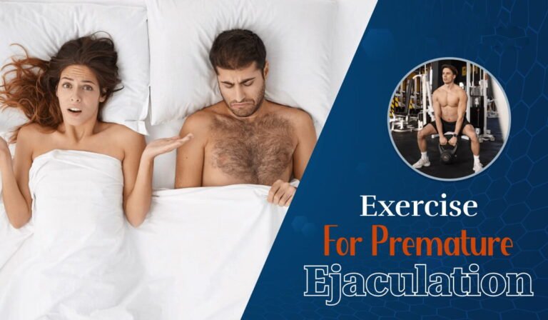 Exercise For Premature Ejaculation
